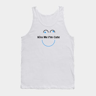 Kiss Me I'm Cute Tank Top